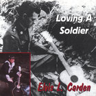 Elvis L Carden - Loving A Soldier