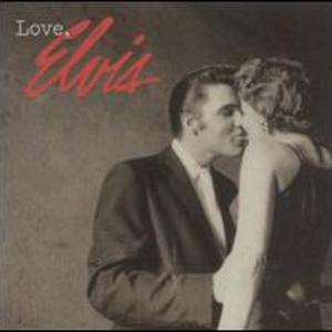 Love, Elvis (Remastered 2013)