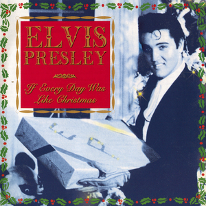 If Every Day Was Like Christmas (Vinyl)