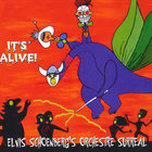 Elvis Schoenberg's Orchestre Surréal - It's Alive!