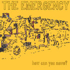 Emergency - How Can You Move?