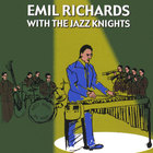Emil Richards - Emil Richards With The Jazz Knights
