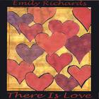 Emily Richards - There is Love