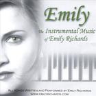 Emily Richards - Emily (The Instrumental Music of)