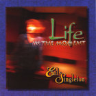 Emily Singleton - Life In The Moment