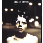 End of Green - The Sick's Sense CD2