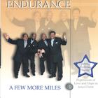Endurance - A  Few More Miles