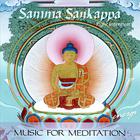 Samma Sankappa: Right Intention. Music for Meditation