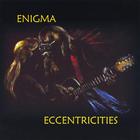 Enigma - Eccentricities
