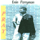 Enin Perryman - Pray