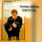 Enrique Iglesias - Esencial