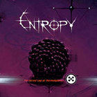 Entropy (Trance) - The Second Law Of Thermodynami