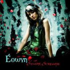 Eowyn - Silent Screams