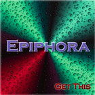 Epiphora - Get This