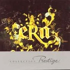 Era - Collection Prestige