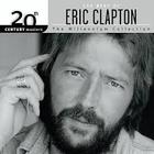 Eric Clapton - 20th Century Masters: The Millennium Collection: The Best of Eric Clapton