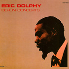 Eric Dolphy - Berlin Concerts (Vinyl)