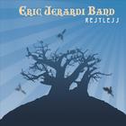 Eric Jerardi Band - Restless
