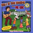 Eric Litwin - Smile at Your Neighbor