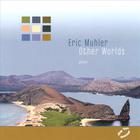 Eric Muhler - Other Worlds