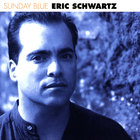 Eric Schwartz - Sunday Blue