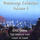 Eric Stone - Boatsongs #4/Sail America Live