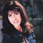 Erin Hay - THE COLLECTION (Greatest Hits)