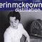 Erin McKeown - Distillation