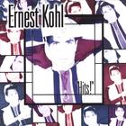 Ernest Kohl - Hits!