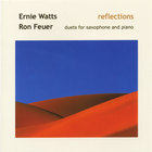 Ernie Watts - Reflections