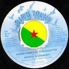 Errol Dunkley - Hard Times In The Ghetto-RETAiL VLS