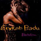 Erykah Badu - Baduizm CD1