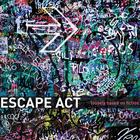 Escape Act - Loosely Based In Fiction