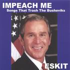 Eskit - IMPEACH ME