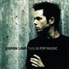 Espen Lind - This is pop music
