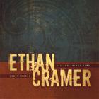 Ethan Cramer - All The Things Time Can't Change