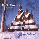 Ethan Osland - Folk Carols