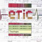 Etic - Touch Ups