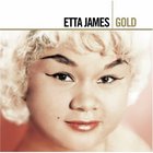 Etta James - Gold (Remastered)