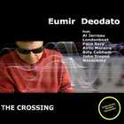 Eumir Deodato - The Crossing