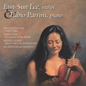 Violin-Piano Works by Vivaldi/Respighi, Stravinsky, Mendelssohn, Kreisler, and Massenet