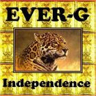 EVER-G - Independence