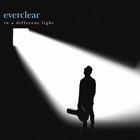 Everclear - In A Different Light