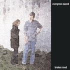 Evergreen Dazed - Broken Road