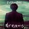 Evermore - Dreams