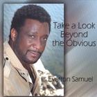 Everton Samuel - Take A Look Beyond The Obvious