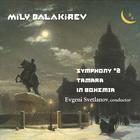 Evgeni Svetlanov, conductor. The USSR Symphony Orchestra. - Mily Balakirev. Symphony No. 2, "Tamara", "In Bohemia"