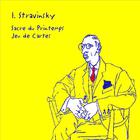 Evgeni Svetlanov, conductor. USSR SO. - Stravinsky. LE SACRE DU PRINTEMPS/JEU DE CARTES
