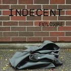 Explosure - Indecent Explosure