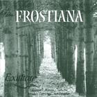 Exultate - Frostiana